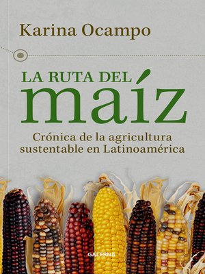 cover image of La ruta del maíz
